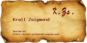 Krall Zsigmond névjegykártya